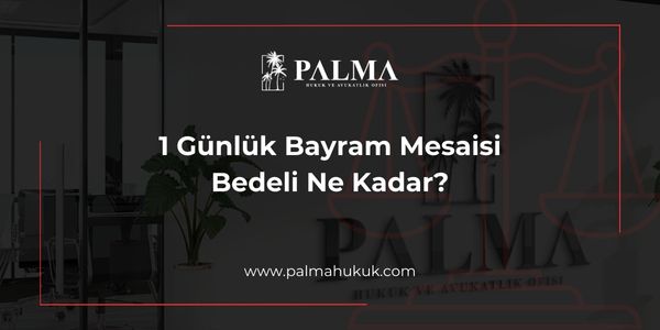 1 Günlük Bayram Mesaisi Bedeli Ne Kadar?