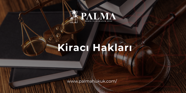 Kiracı Hakları